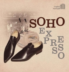 Various Artists - Soho Expresso