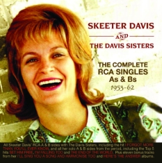 Davis Skeeter And Davis Sisters - Complete Rca Singles As & Bs 53-62