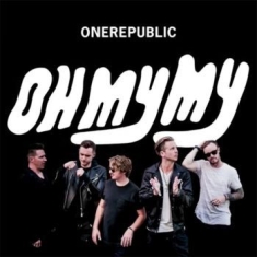 Onerepublic - Oh My My