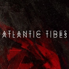 Atlantic Tides - Atlantic Tides