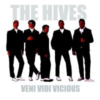 Hives - Veni Vidi Vicious