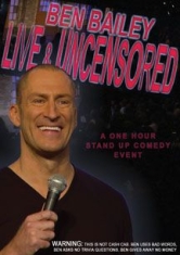 Bailey Ben - Ben Bailey Live And Uncensored