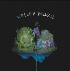 Valley Hush - Valley Hush