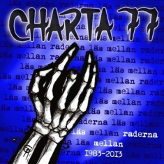 Charta 77 - Läs Mellan Raderna 1983-2013