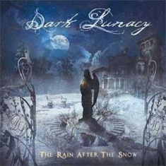 Dark Lunacy - Rain After The Snow The