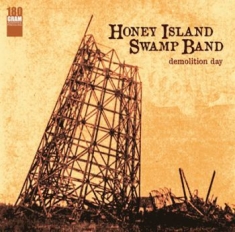 Honey Island Swamp Band - Demolition Day