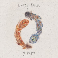 Worry Dolls - Go Get Gone