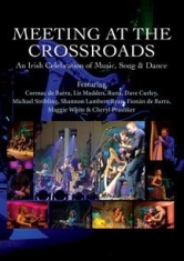 Various Artists - Meeting At The Crossroads: An Irish