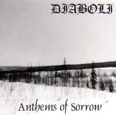 Diaboli - Anthems Of Sorrow