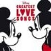 Various Artists - Disney Greatest Love Songs