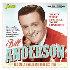 Anderson Bill - That's What It's Like To Be Lonesom