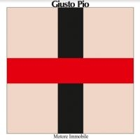 Pio Giusto - Motore Immobile