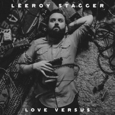 Stagger Leeroy - Love Versus