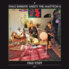 Bundick Chaz Meets The Mattson 2 - Star Stuff