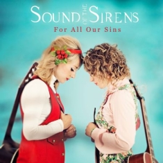 Sound Of The Sirens - For All Our Sins