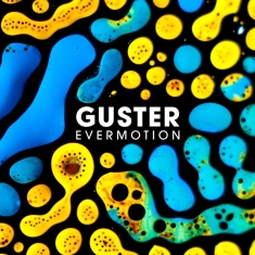 Guster - Evermotion