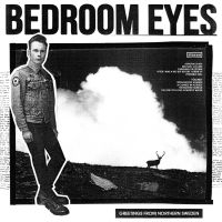 BEDROOM EYES - GREETINGS FROM NORTHERN SWEDEN