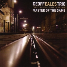 Eales Geoff (Trio) - Master Of The Game