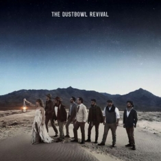 Dustbowl Revival - Dustbowl Revival