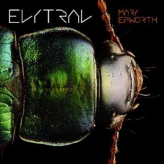 Epworth Mary - Elytral