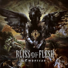 Bliss Of Flesh - Empyrean