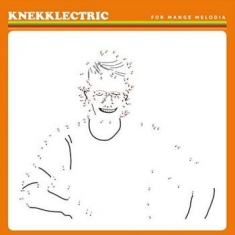 Knekklectric - For Mange Melodia