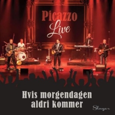 Picazzo - Hvis Morgendagen Aldri Kommer