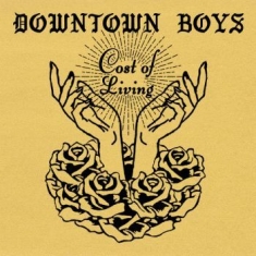 Downtown Boys - Cost Of Living