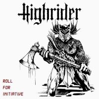 Highrider - Roll For Initiative Lp (Black Vinyl