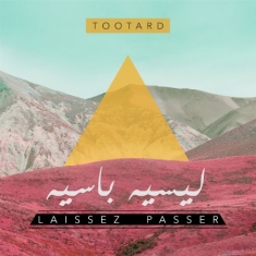 Tootard - Laissez Passer