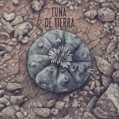 Tuna De Tierra - Tuna De Tierra