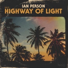 Ian Person - Exit: Highway Of Light