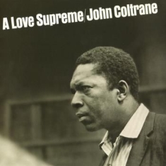 Coltrane John - A Love Supreme