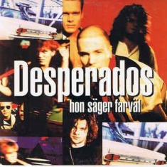 Desperados - Hon Säger Farväl