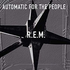 R.E.M. - Automatic For The People (Vinyl)