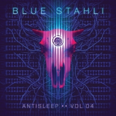 Blue Stahli - Antisleep Vol. 4