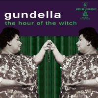 Gundella - The Hour Of The Witch