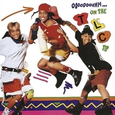 Tlc - Ooooooohhh...On The Tlc..