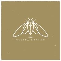 Cicada Rhythm - Cicada Rhythm