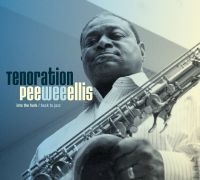 Ellis Pee Wee - Tenoration