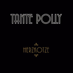 Tante Polly - Herzkotze