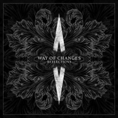 Way Of Changes - Reflections