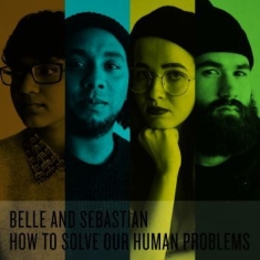 Belle & Sebastian - How To Solve Our Human Problems