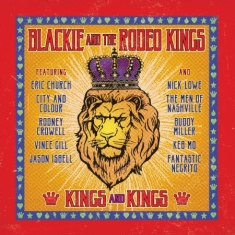 Blackie And The Rodeo Kings - Kings And Kings