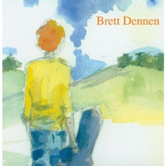 Dennen Brett - Brett Dennen