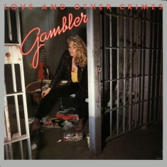 Gambler - Teenage Amgic/Love And Other Crimes