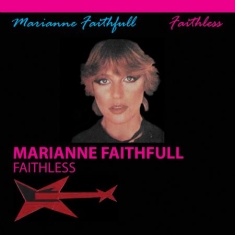 Marianne Faithfull - Faithless