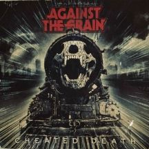 Against The Grain - Cheating Death