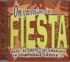 Various Artists - On Va Faire La Fiesta /E.C.