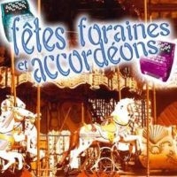 Blandade Artister - Fetes Foraines & Accordeons